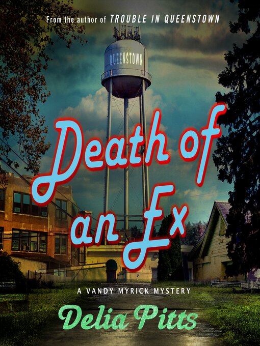 Title details for Death of an Ex by Delia Pitts - Wait list